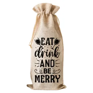 Eat Drink and Be Merry - Wine Bag