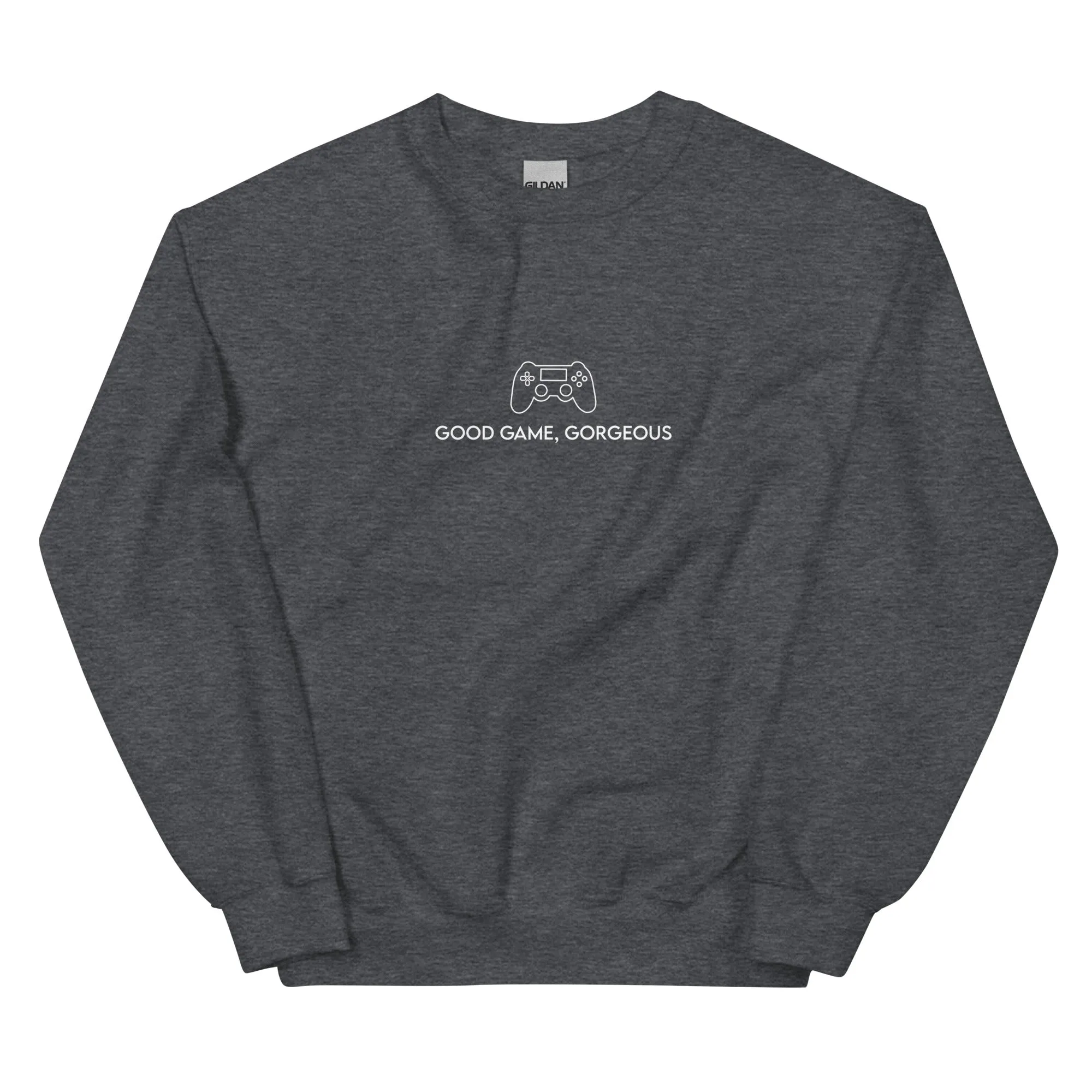 Good Game, Gorgeous | Unisex Sweatshirt | Gamer Affirmations