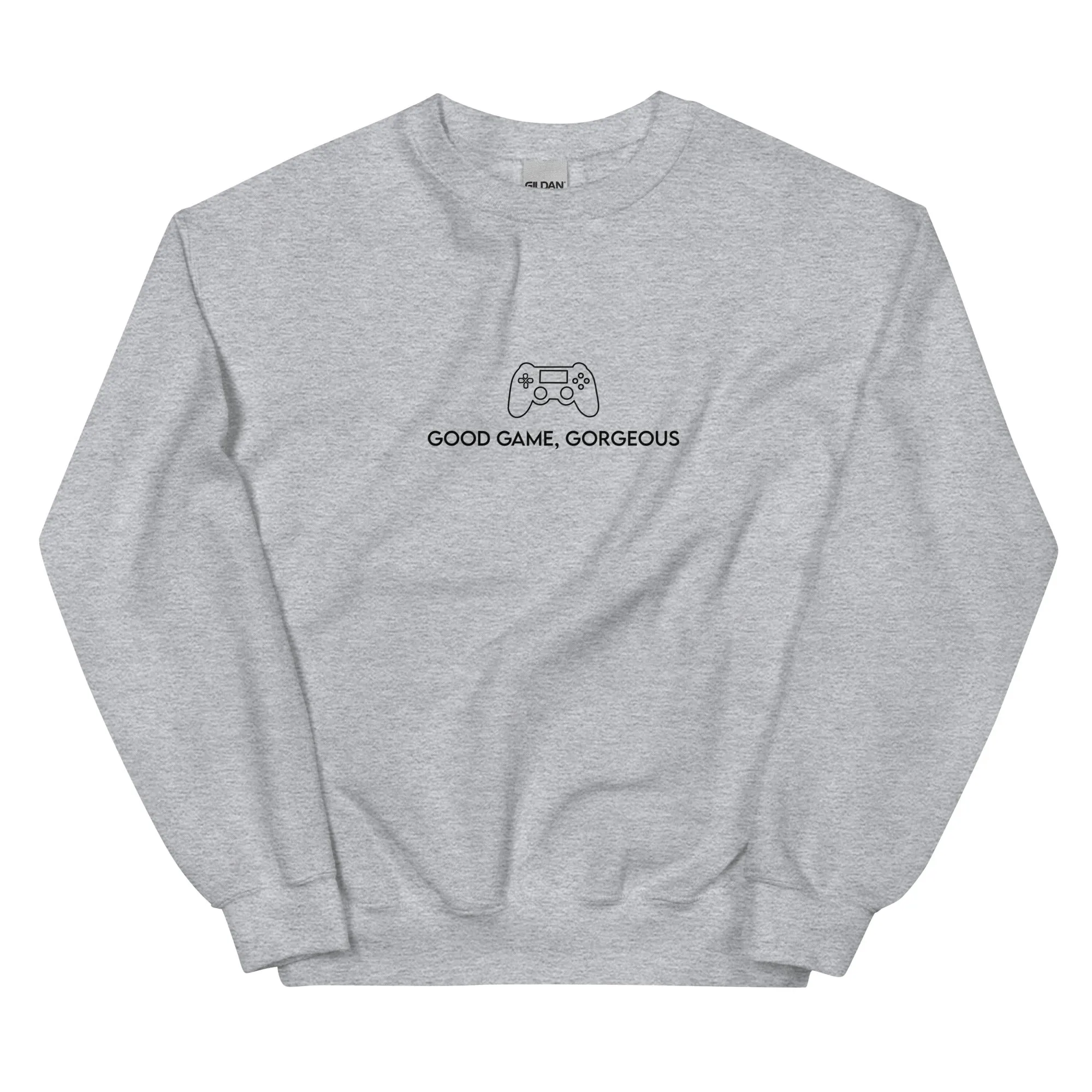 Good Game, Gorgeous | Unisex Sweatshirt | Gamer Affirmations