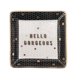 Hello Gorgeous Tile Jewelry Dish