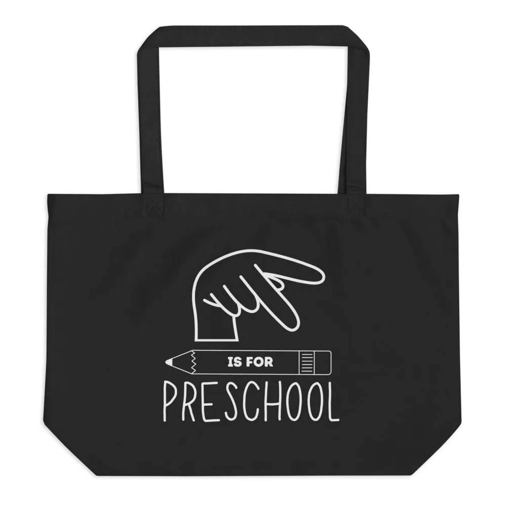 P is for PRESCHOOL Large Tote Bag