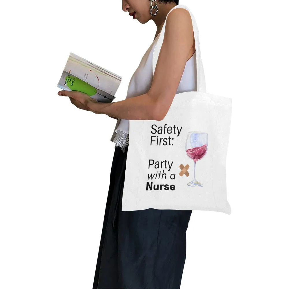 Party with a Nurse Cotton Canvas Tote Bag (Made in Australia)